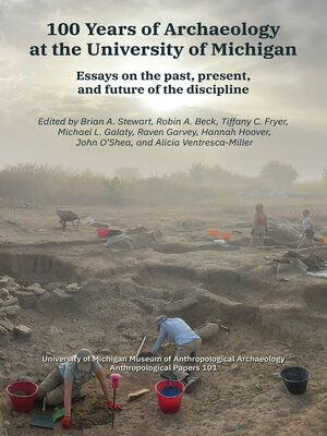 cover image of 100 Years of Archaeology at the University of Michigan